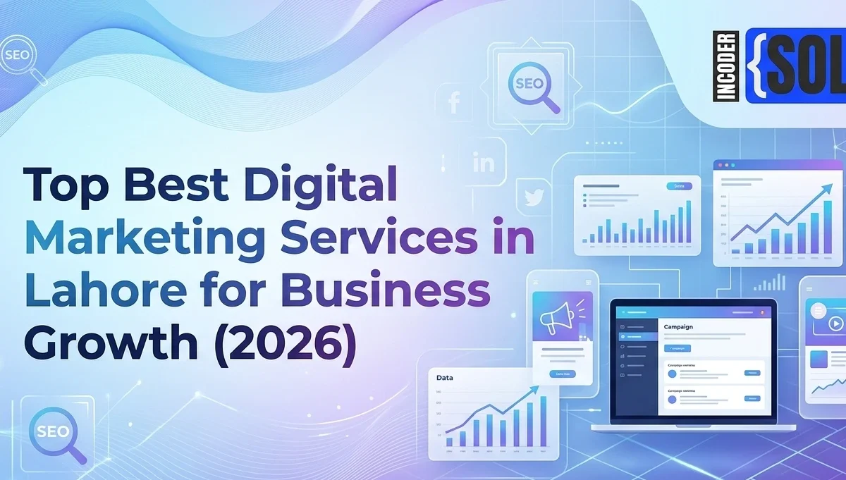 Top Best Digital Marketing Services in Lahore for Business Growth (2026)